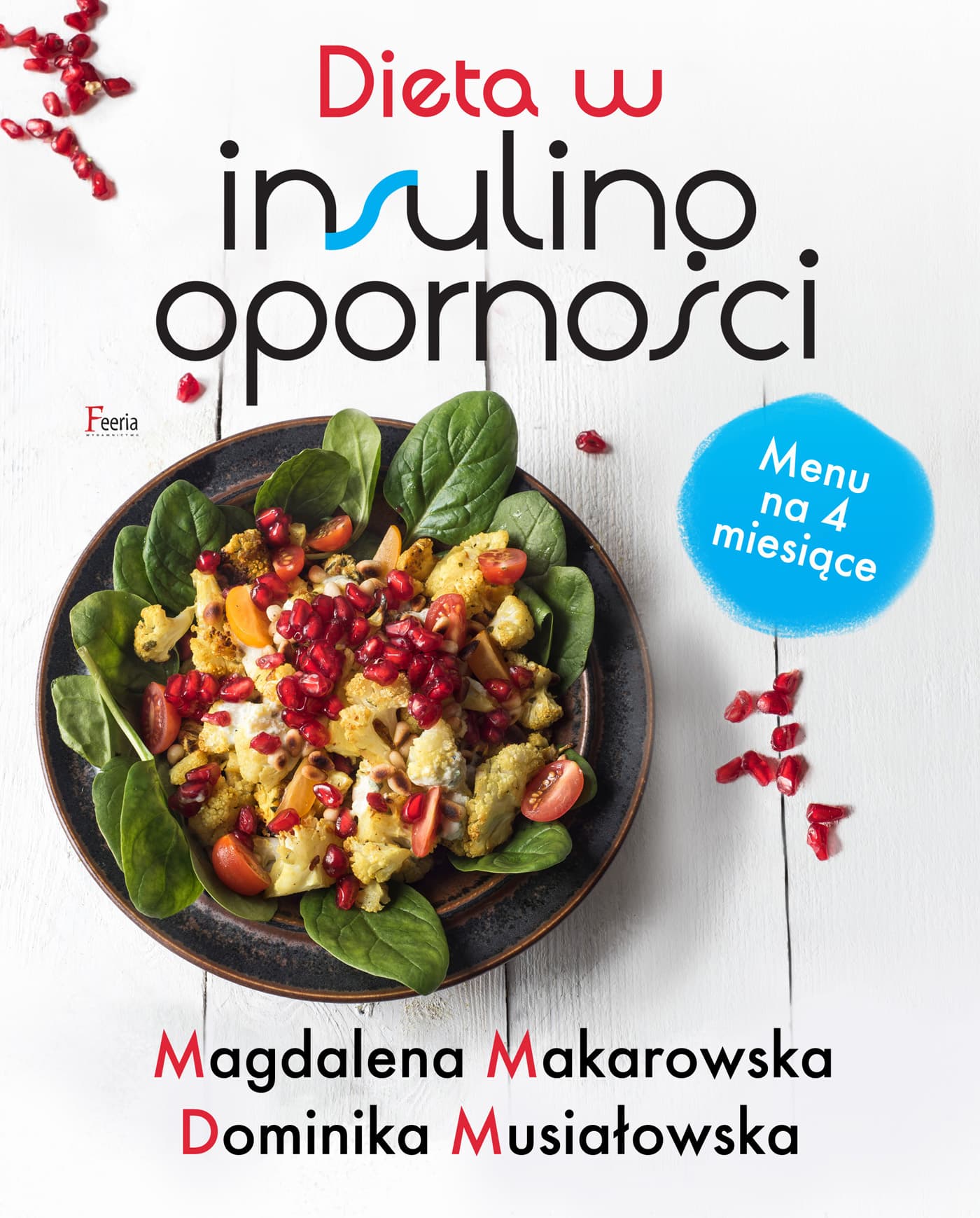 DIETA W INSULINOOPORNOŚCI – RECENZJA KSIĄŻKI Z JADŁOSPISAMI NA 4 MIESIĄCE