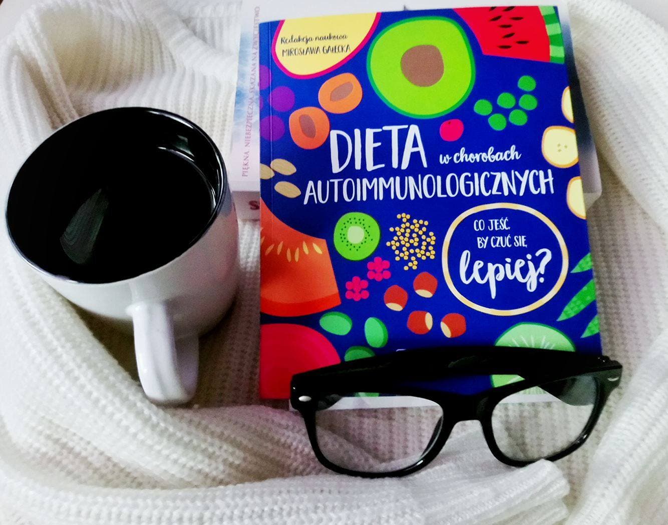 DIETA W CHOROBACH AUTOIMMUNOLOGICZNYCH, STRAŻNICY MIASTA I DIETA OD KRAWCOWEJ – RECENZJA KSIĄŻKI